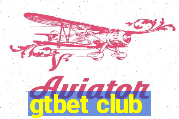 gtbet club